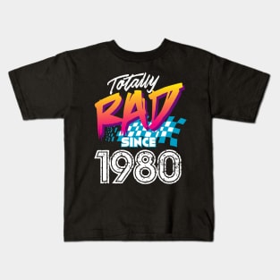 Totally Rad since 1980 Kids T-Shirt